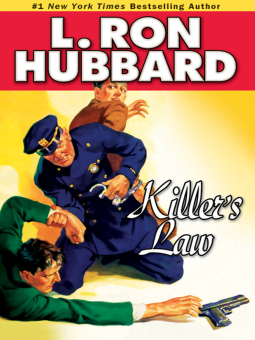 Title details for Killer's Law by L. Ron Hubbard - Available